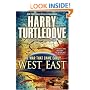 The War That Came Early: West and East