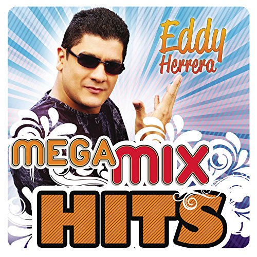 Eddy Herrera - Mega Mixhits - Zortam Music