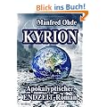 Kyrion - ein apokalyptischer Endzeit - Roman