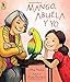 Mango, Abuela y yo (Spanish Edition)