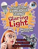 Glaring light and other eye-burning rays
