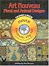 Art Nouveau Floral and Animal Designs CD-ROM and Book (Dover Electronic Clip Art)