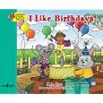 I Like Birthdays (Interactive Book about Me!) by K. A. Bye and Earl W., Jr. Ridgell