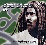Vol. 6-Roots of Dub Funk