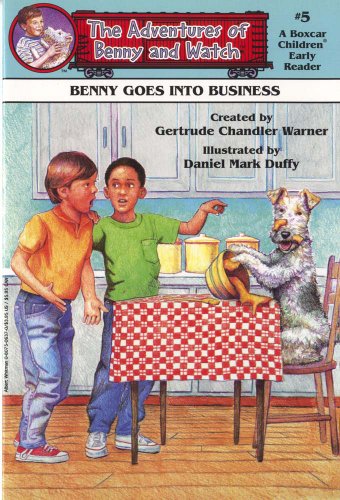 Benny Goes Into Business (Boxcar Children Early Reader #5) (Adventures of Benny and Watch)