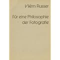 F�r eine Philosophie der Fotografie