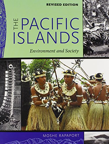 The Pacific Islands: Environment and Society, Revised Edition