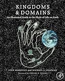 Kingdoms & domains : an illustrated guide to the phyla of life on earth