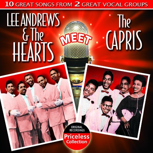 Lee Andrews & the Hearts - Lee Andrews And The Hearts Meet The Capris - Zortam Music