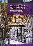 Monastery and palace : archaeological investigations at Holyroodhouse 1996-2009