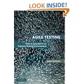 Agile Testing: How to Succeed in an Extreme Testing Environment