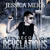 The Becoming: Revelations: The Becoming Trilogy, Book 3 | [Jessica Meigs]