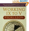 Working IX to V: Orgy Planners, Funeral Clowns, and Other Prized Professions of the Ancient World