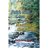 Faith and Love/Meeting Of The Minds