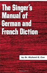 Singer's Manual of French and German Diction