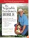 The Vegetable Gardener's Bible (10th Anniversary Edition)