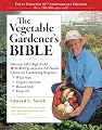 The Vegetable Gardener's Bible (10th Anniversary Edition)