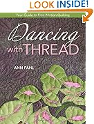 Dancing with Thread: Your Guide to Free-Motion Quilting