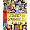 Marriages and Families: Changes, Choices and Constraints (7th Edition)