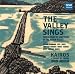 Classical Music : The Valley Sings - Choral Music by Composers of the Hudson Valley [Includes World Premiere Recordings]
