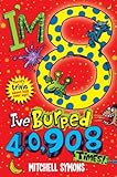 I'm 8 : I've burped 40,908 times!