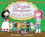 The fairytale hairdresser and Snow White