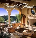 Beautiful Homes of Texas: A Collection of the Finest Designers in Texas
