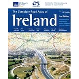 Complete Road Atlas of Ireland: An Tsuirbhaeireacht Ordanaais Atlas Baoithre Na HaEireann Eolai Don Tiomaanaai (Irish Maps, Atlases & Guides) (Irish Maps, Atlases and Guides)by Ordnance Survey Ireland