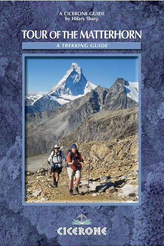 Tour of the Matterhorn: A trekking guide (Cicerone Guides)