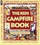 The Kids Campfire Book: Official Book of Campfire Fun (Family Fun)