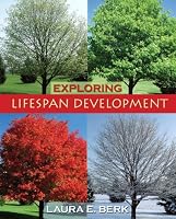 Exploring Lifespan Development (MyDevelopmentLab Series)
