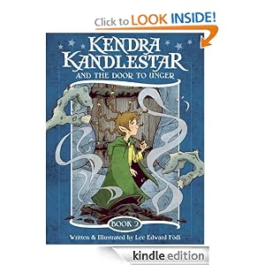 Kendra Kandlestar and the Door to Unger (The Chronicles of Kendra Kandlestar)