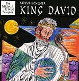 Honegger: King David