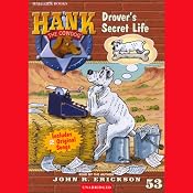 Drover's Secret Life: Hank the Cowdog | [John R. Erickson]