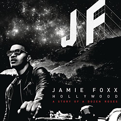 JAMIE FOXX - Hollywood: A Story Of A Dozen Roses - Zortam Music