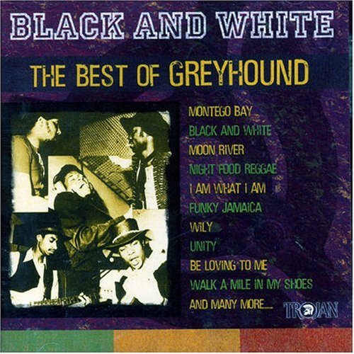 Greyhound - Black & White: Best Of - Zortam Music