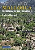 Mallorca : the making of the landscape