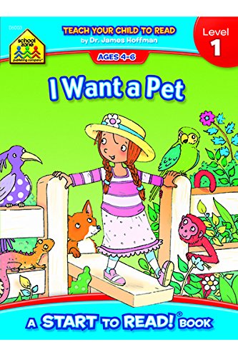 I Want a Pet - Start to Read Level 1 (Ages 4-6)