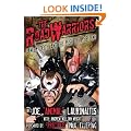 Road Warriors: Danger, Death, & the Rush of Wrestling