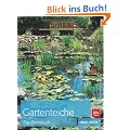 Gartenteiche: Das Praxisbuch