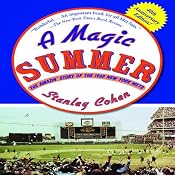 A Magic Summer: The Amazin' Story of the 1969 New York Mets | [Stanley Cohen]