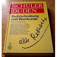 Sch�ler Duden - Rechtschreibung und Wortkunde