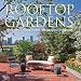 Rooftop
Gardens:
The
Terraces,
Conservatories,
and
Balconies
of
New
York