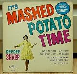 IT`S MASHED POTATO TIME