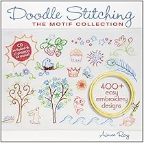 Doodle Stitching: The Motif Collection: 400+ Easy Embroidery Designs Doodle Stitching: The Motif Collection: 400+ Easy Embroidery Designs