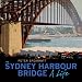The Sydney Harbour Bridge: A Life