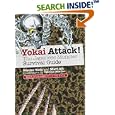 Yokai Attack!: The Japanese Monster Survival Guide by  Hiroko Yoda, Matt Alt, and Tatsuya Morino