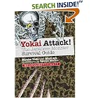 Yokai Attack!: The Japanese Monster Survival Guide by  Hiroko Yoda, Matt Alt, and Tatsuya Morino