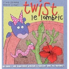 Twist le lombric