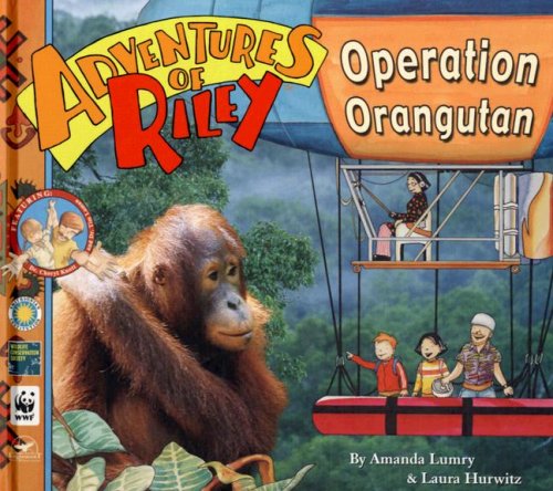 Adventures of Riley: Operation Orangutan (Adventures of Riley (Unnumbered))